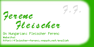 ferenc fleischer business card